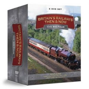 Britain’s Railways Then and Now: The Big Four (5 DVD Set)